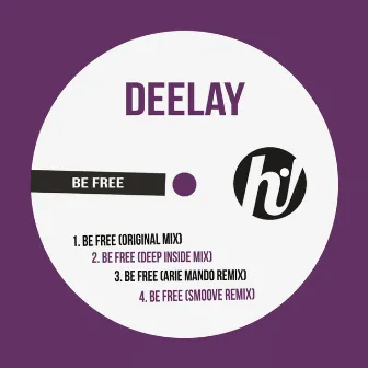 Be Free by Deelay