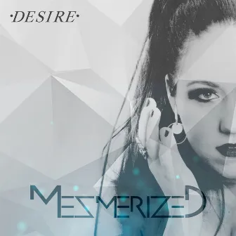 Desire by Mezmerized