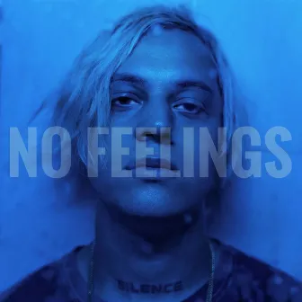 No Feelings by SILENCE