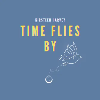 Time Flies By by Kirsteen Harvey