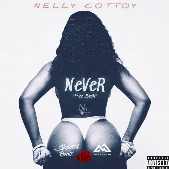 Never (Radio Edit) by Nelly Cottoy