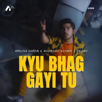 Kyu Bhag Gayi Tu by Anubhav Suman