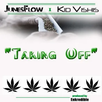 Taking Off (feat. Kid Vishis) - Single by JunesFlow