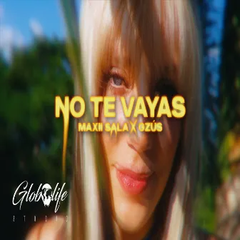 No Te Vayas by Maxii Sala