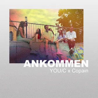 Ankommen by You/C