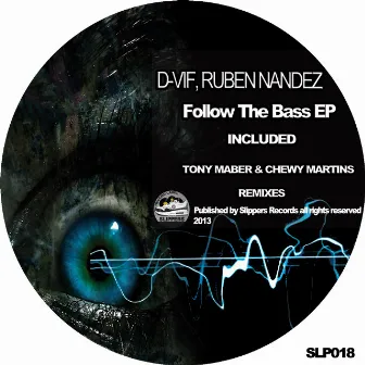 Follow The Bass -EP by Ruben Nandez