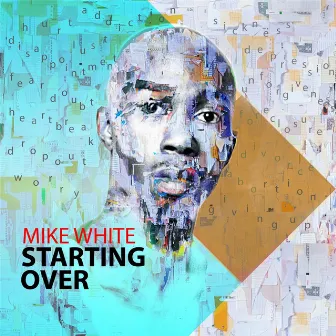 Starting Over by Mike White