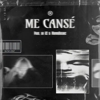 Me Cansé by Erre