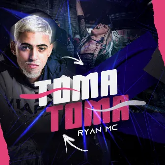 Toma Toma by Ryan Mc