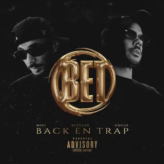 Back en trap by Mini RTTCLAN