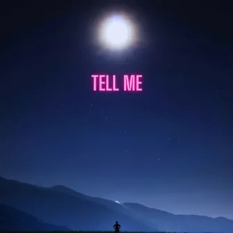 Tell Me by G7FT