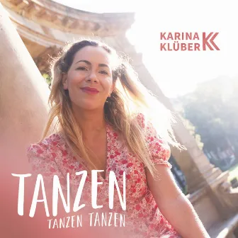 Tanzen, Tanzen, Tanzen by Karina Klüber