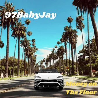 Money On The Floor by 97babyjay