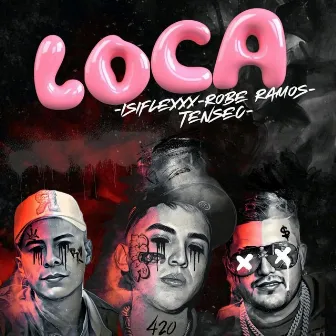 Loca by IsiFlexXx