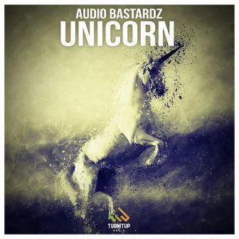 Unicorn (Vocal Edit) by Audio Bastardz