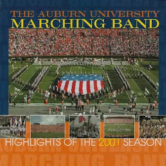 AUMB-HIghlights Of The 2001 Season by Auburn University Marching Band