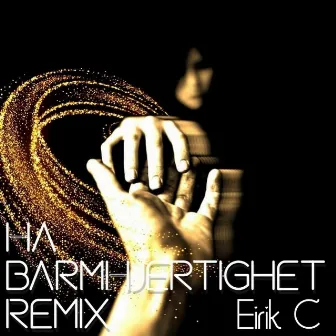 Ha Barmhjertighet Remix by Eirik C