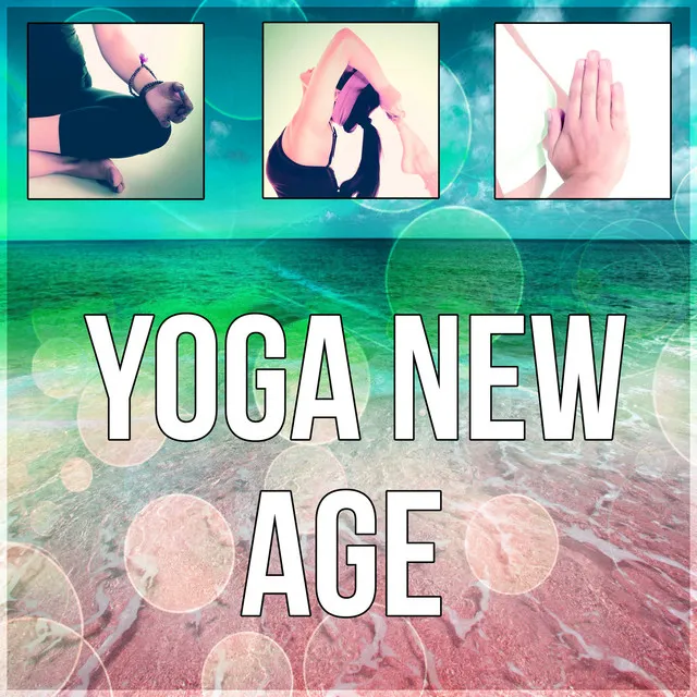 Yoga New Age – Meditation, Nature Sounds, Yoga Music, Spiritual Development, New Age Music, Calm Music