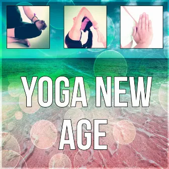 Yoga New Age – Meditation, Nature Sounds, Yoga Music, Spiritual Development, New Age Music, Calm Music by Yoga Postures Masters