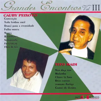 Grandes Encontros: Vol. 3 by Tito Madi