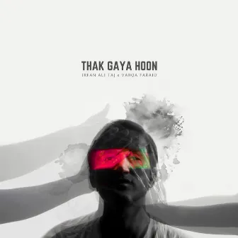 Thak Gaya Hoon by Varqa Faraid