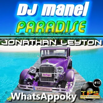 Paradise & Whatsappoky by Dj Manel