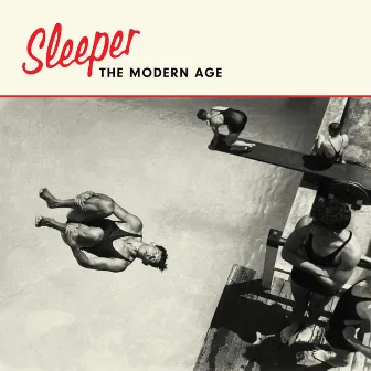 The Modern Age by Sleeper