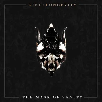 The Mask of Sanity by Longevity