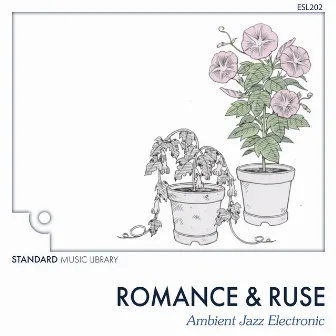 Romance and Ruse - Ambient Jazz Electronic by Phil Parnell