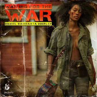 Waiting for the War by Daniel Bambaata Marley