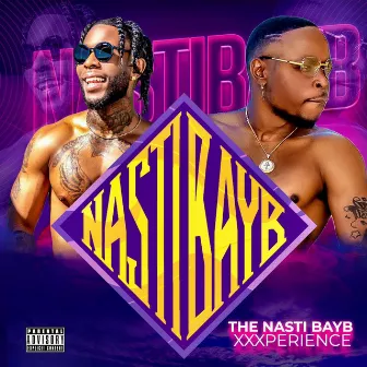 The Nasti Bayb XXXperience by Nasti Musiq