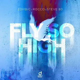 Fly so High by Steve 80