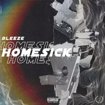 HOMESICK by Bleeze