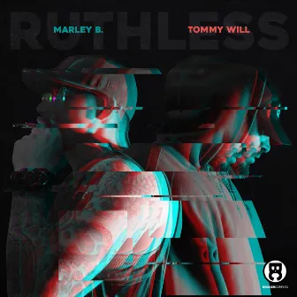 Ruthless by Tommy Will