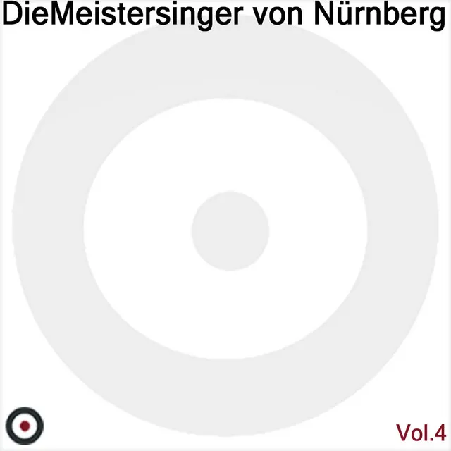 Die Meistersinger von Nürnberg (The Mastersingers of Nuremberg): Act III Scene 5: Wach auf, es nahet gen den Tag (Chorus)