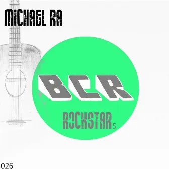 Rockstar5 - Single by Michael Ra