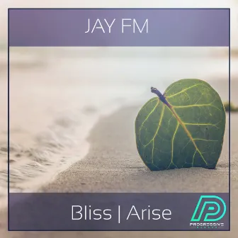 Bliss by Jay FM