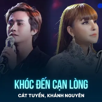 Khóc Đến Cạn Lòng by 