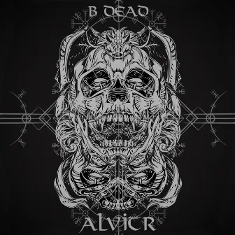 Alvitr by B DEAD