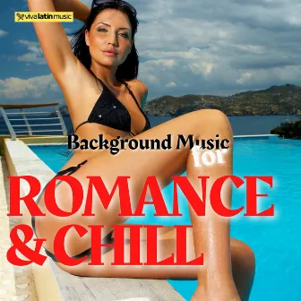 Relaxing Instrumental Guitar Background Music for Romance & Chill by Viva Latin Music