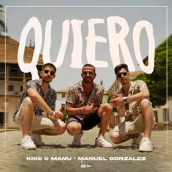 Quiero by Kike & Manu