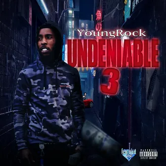 Undeniable 3 by Youngrock