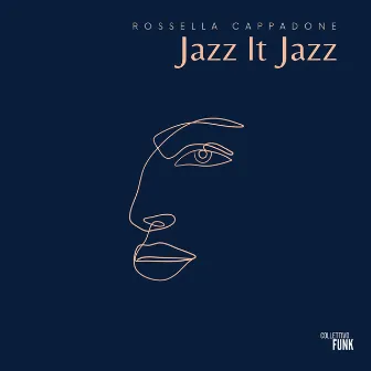 Jazz It Jazz by Rossella Cappadone