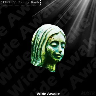 Wide Awake by 3TIME