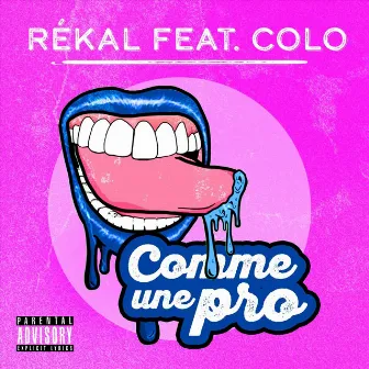 Comme Une Pro by Rekal