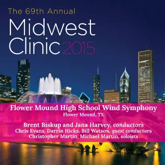 2015 Midwest Clinic: Flower Mound High School Wind Symphony (Live) by Chris Evans