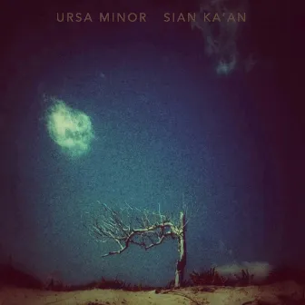 Sian Ka’an by Ursa Minor