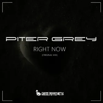 Right Now by Piter Grey