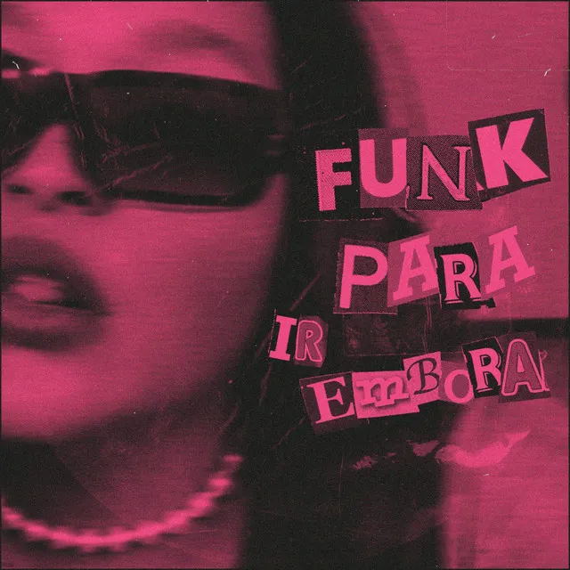 FUNK PARA IR EMBORA