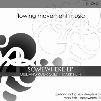 Somewhere EP by Mark Filth